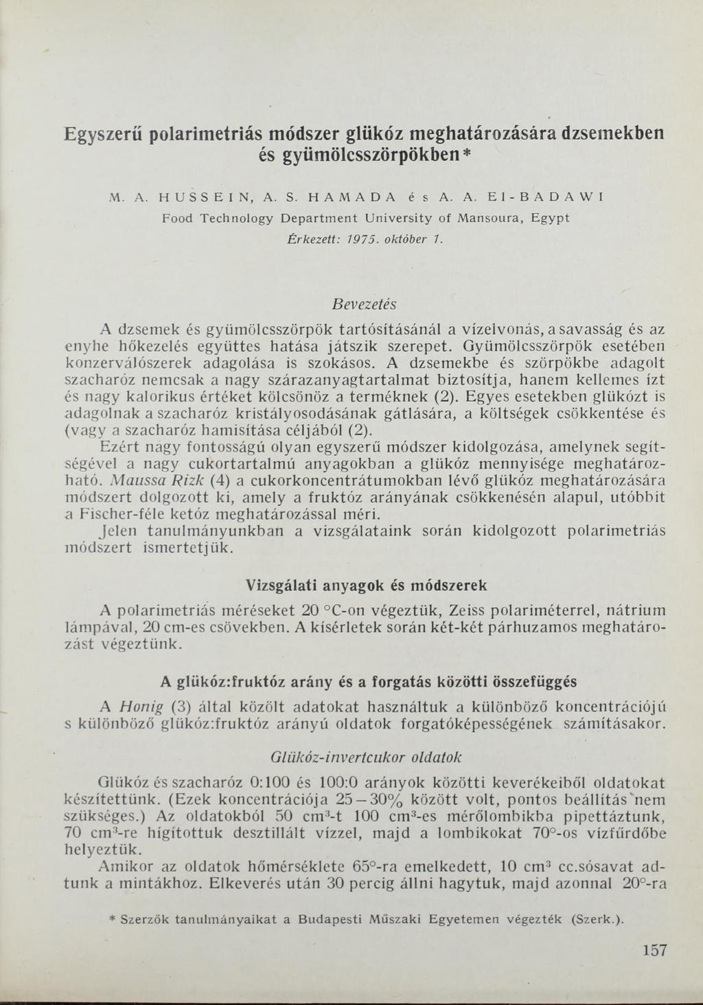 Egyszerű polarimetriás módszer glükóz meghatározására dzsemekben és gyümölcsszörpökben* M. A.