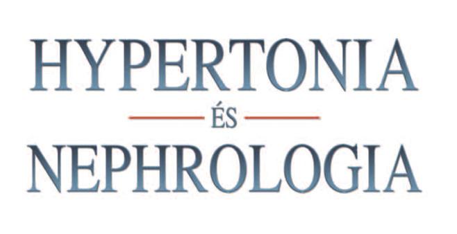 A Magyar Hypertonia Társaság és a Magyar Nephrologiai Társaság hivatalos lapja Célcsoport A Magyar Hypertonia Társaság és a Magyar Nephrologiai Társaság tagjai, valamint háziorvosok.
