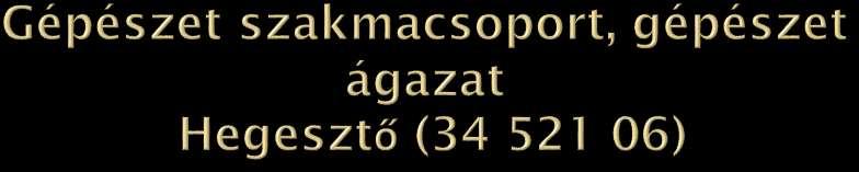 szakközépiskolai képzés képzési idő: 3+2 év 1. szakasz: 3 év alatt szakképzés 2.