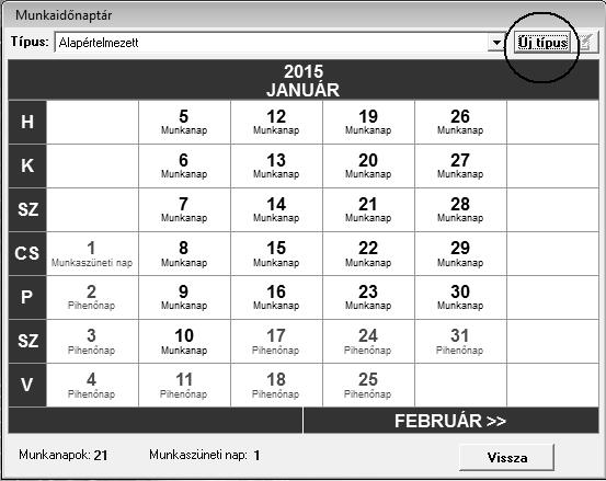 Alapadatok / Munkaidőnaptár Az általános munkarendnek megfelelő naptárt találhatja itt, s egy adott év összes hónapjának beállításait megtekintheti.