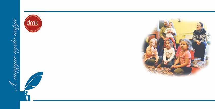 DMK Kismacsi Közösségi Ház (Debrecen-Kismacs, Napraforgó u. 16.) November 16., csütörtök, 10.00 11.