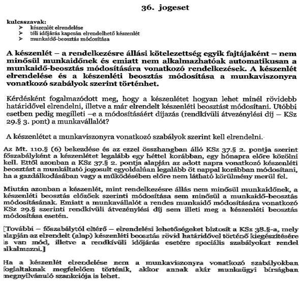 8 Mottó: Jog-seg-élj-vele! A Nyíltvonal Hézag Nélkül PVDSz újság októberi számában a munkáltatói Jogesetgyűjtemény 35-36.