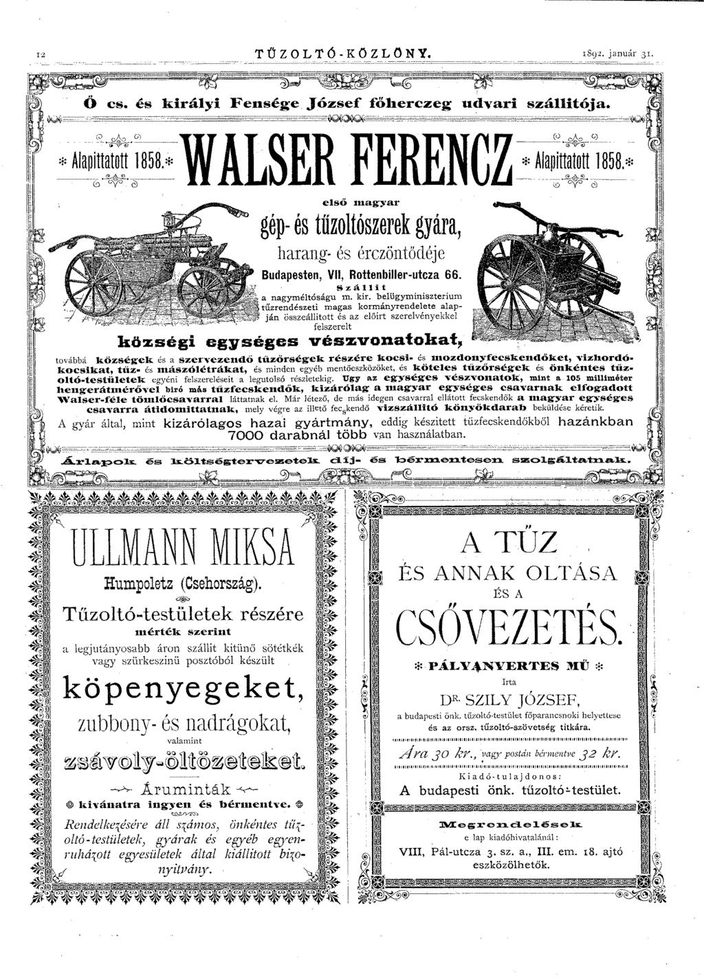 .' 1111I1,lillll II 1111111111 Ilii Illi lilii \1 II,LII I 1'2 T Ű ZOL T Ó -K O Z L O N Y. 1892. január 31. Öcs. és királyi Fensége József föherczeg udvari szállitója.