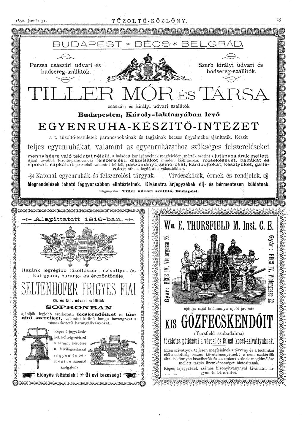 1892. január 3I. ===- BUDAPEST * BÉCS* BELGRAo. ~--... ~ Perzsa császári udvari és hadsereg -szállitók. ~ ~ Szerb királyi udvari és hadsereg -szálli tók.