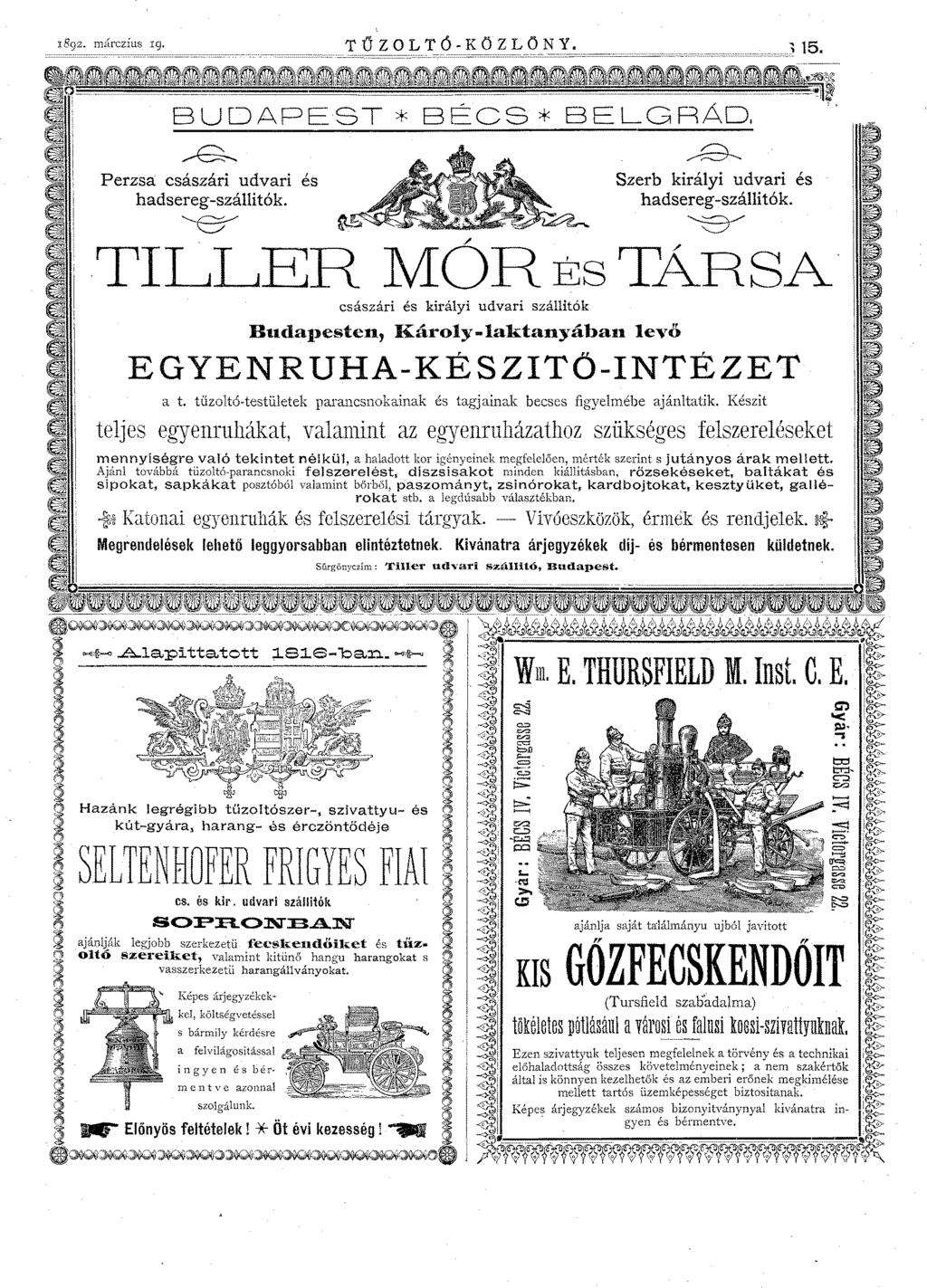 " 15. BUDAPEST BELGRAo. Perzsa: császári udvari és hadsereg-szálli tók. ~ ~ TILLER Szerb királyi udvari és hadsereg -szálli tók. MÓRESTARSA császári és királyi udvari szállitók Budapesten, Károly.