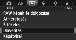 3 Diavetítés (Automatikus lejátszás) A kártyán tárolt képek automatikus diavetítés formájában is megjeleníthetők. 1 Válassza a [Diavetítés] funkciót.