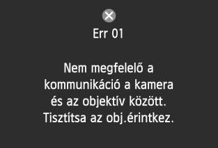 Hibakódok Hibaszám Ha a fényképezőgéppel probléma merülne fel, hibaüzenet jelenik meg. Kövesse a képernyőn megjelenő utasításokat.