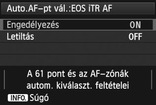 3 AF-funkciók testreszabása 24 AF-pont automatikus választása: EOS itr AF Ha az AF-területválasztási mód beállítása 61 pontos automatikus AFválasztás vagy AF-zóna, az automatikus élességállítás a