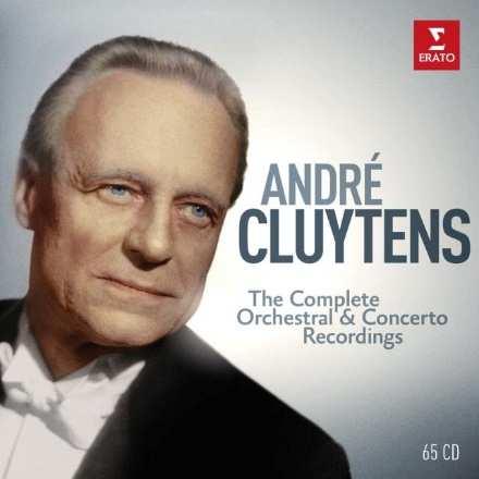 THE COMPLETE ORCHESTRAL & CONCERTO RECORDINGS ANDRÉ CLUYTENS 65 CD 0190295886691 E24 Erato www.warnerclassics.