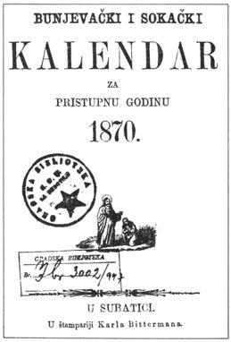 Danica ili Kalendar za u Ugarskoj živeće Bunjevce, Šokce, Hrvate, Bošnjake, Race i Dalmatince 1925. prosta godina, Budimpešta, b. g. Do 1931. predsjednik Odbora bio je dr.