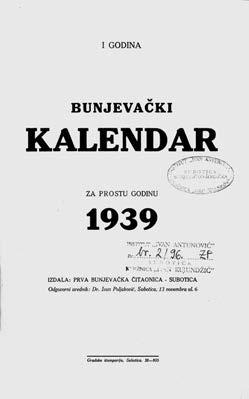 , s time da je prvi broj tiskan u novosadskoj Platonovoj tiskari, dok su korice prvog broja i drugi broj tiskani u Subotici kod Kalora (Karla) Bittermanna.