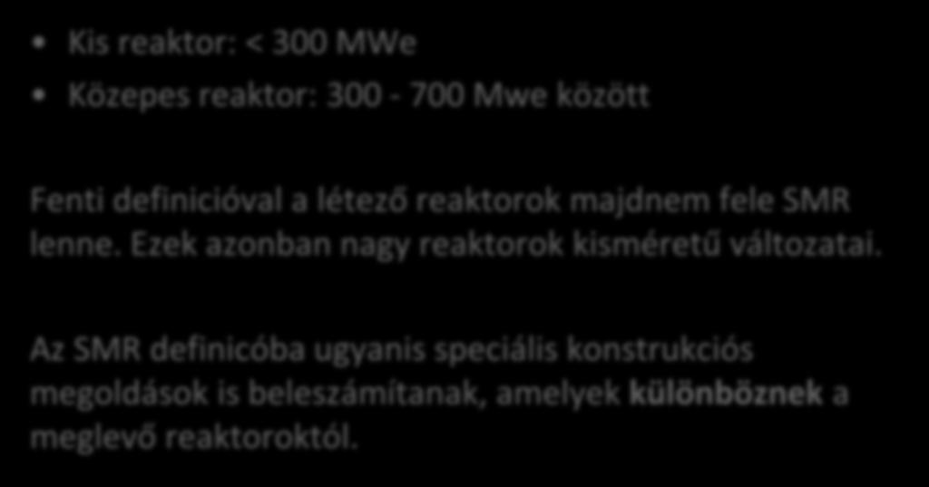 Az SMR definicóba ugyanis speciális konstrukciós