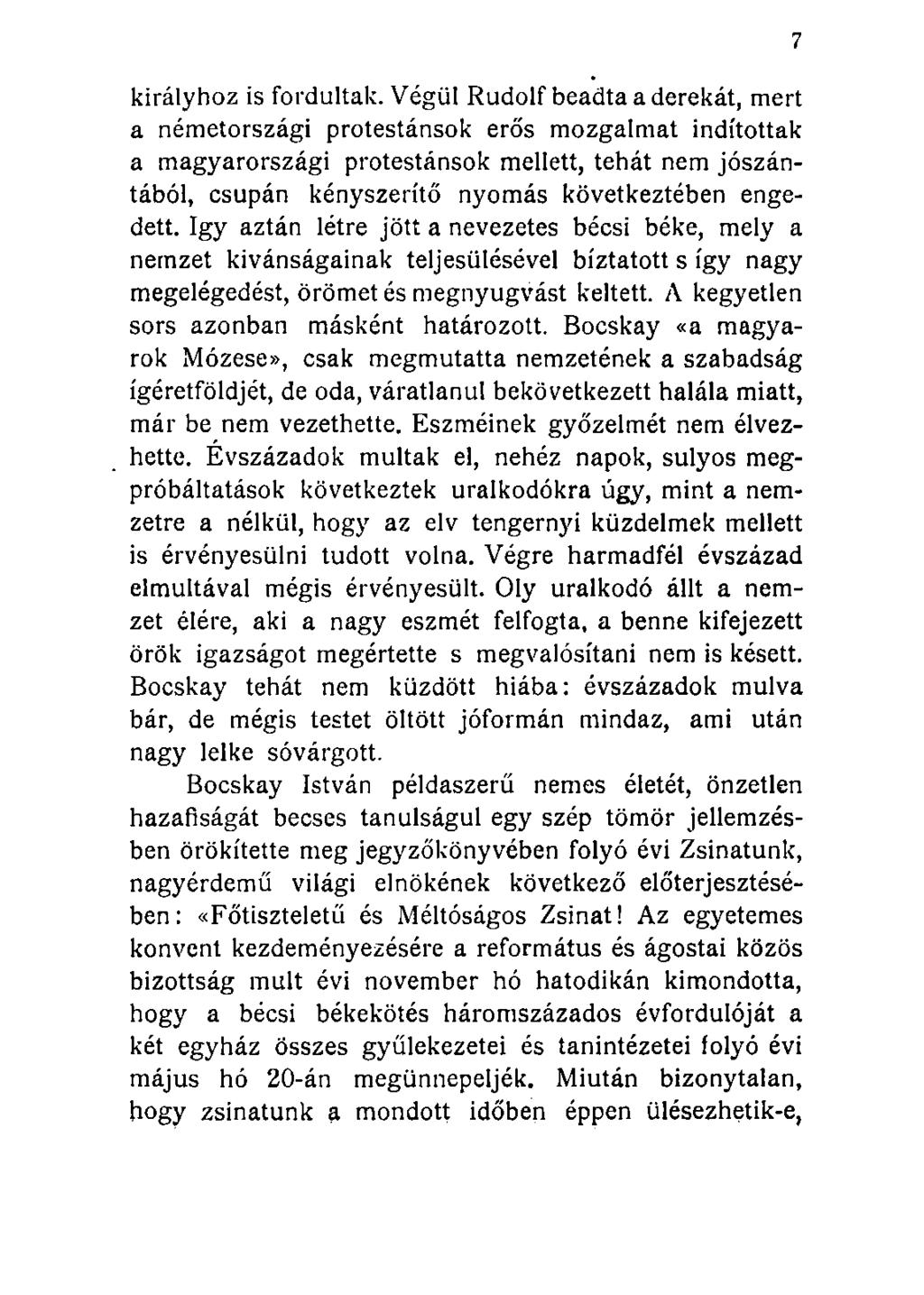 királyhoz is fordultak.