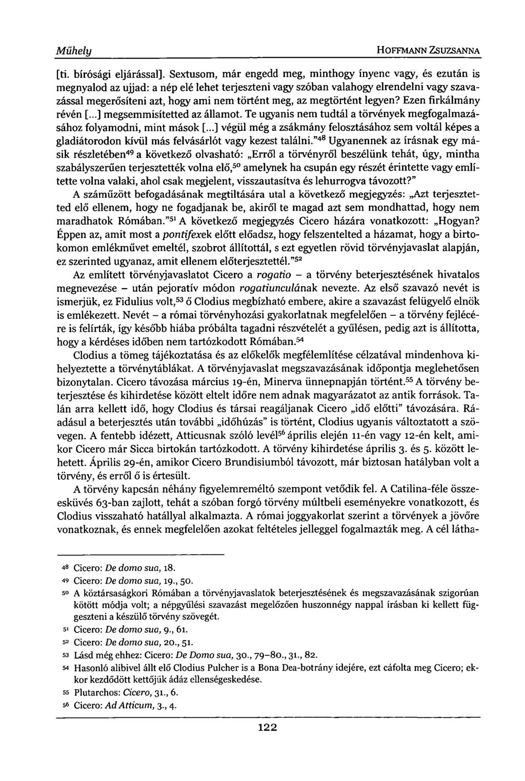 Műhely HOFFMANN ZSUZSANNA [ti. bírósági eljárással].