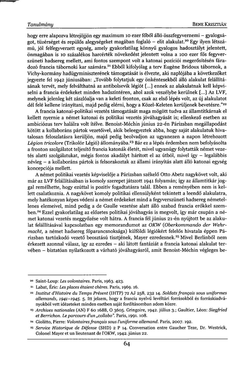 Tanulmány BENE KRISZTIÁN hogy erre alapozva létrejöjjön egy maximum 10 ezer főből álló összfegyvernemi - gyalogságot, tüzérséget és repülős alegységeket magában foglaló - elit alakulat.