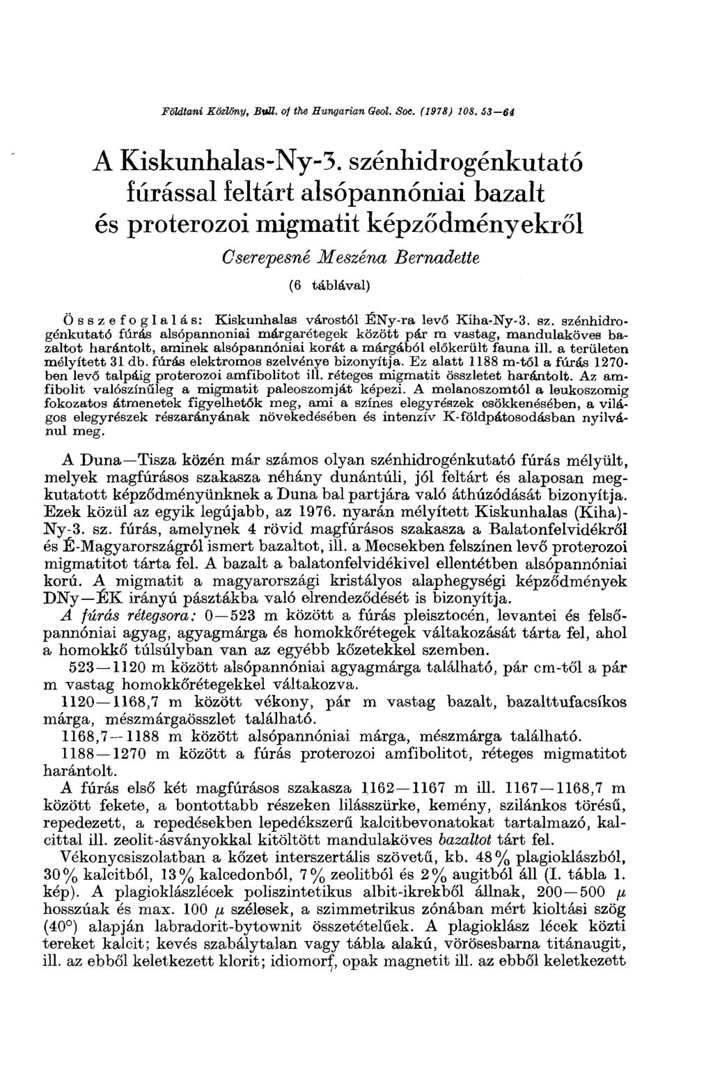 Földtani Közlöny, B\M. of Oie Hungarian Geol. Soe. (1978) 108. 53 64 A Kiskunhalas-Ny-3.