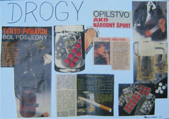 Príspevky žiakov Škodlivé návyky Ak ťa raz niekto drogou ponúkne. O škode ani nemukne. Ty odpovedz jednoducho: NIE. Veď je to sebaničenie. Droga je prášok ničivý, ktorý ťa úplne vysilí.