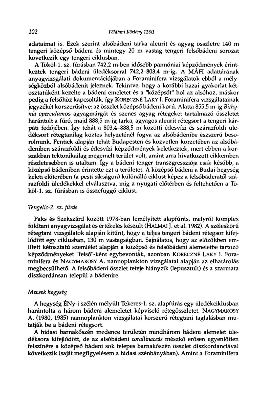 102 Földtani Közlöny 126/1 adataimat is.