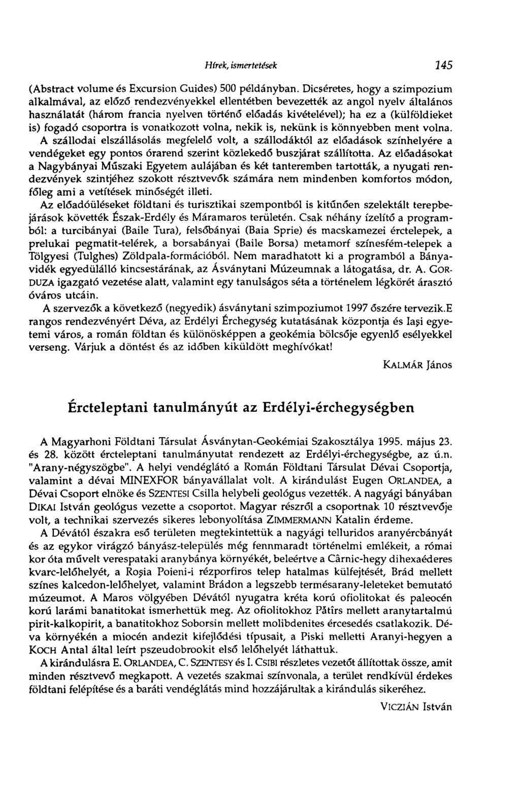 Hírek, ismertetések 145 (Abstract volume és Excursion Guides) 500 példányban.