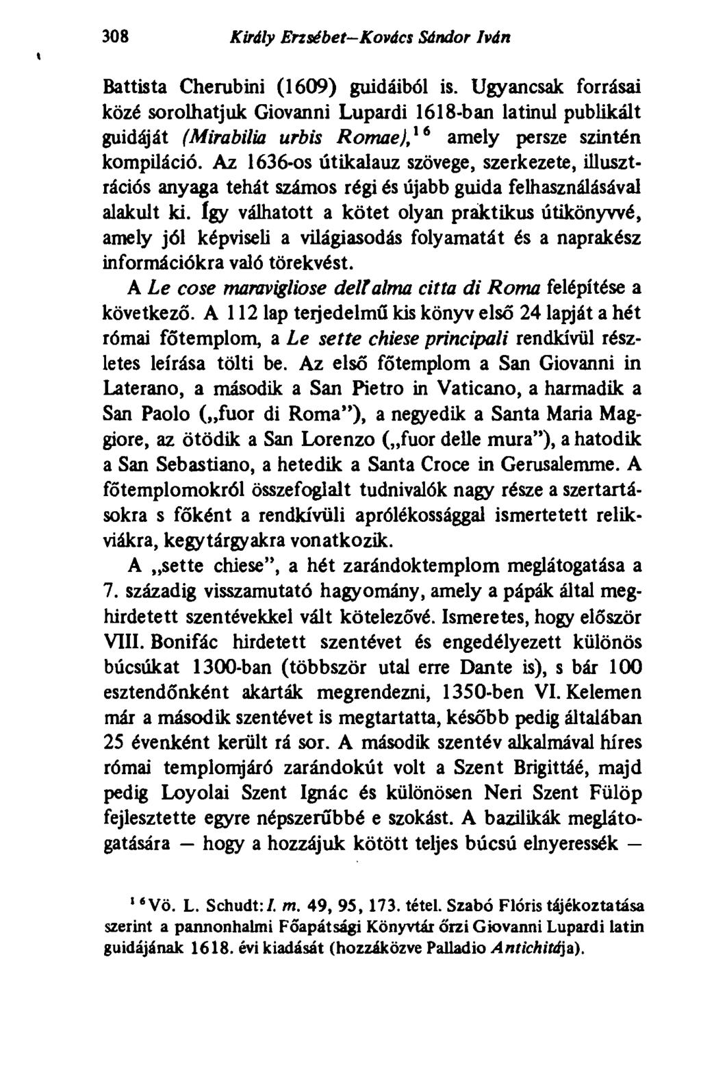 308 Király Erzsébet-Kovács Sándor Iván Battista Cherubini (1609) guidáiból is.