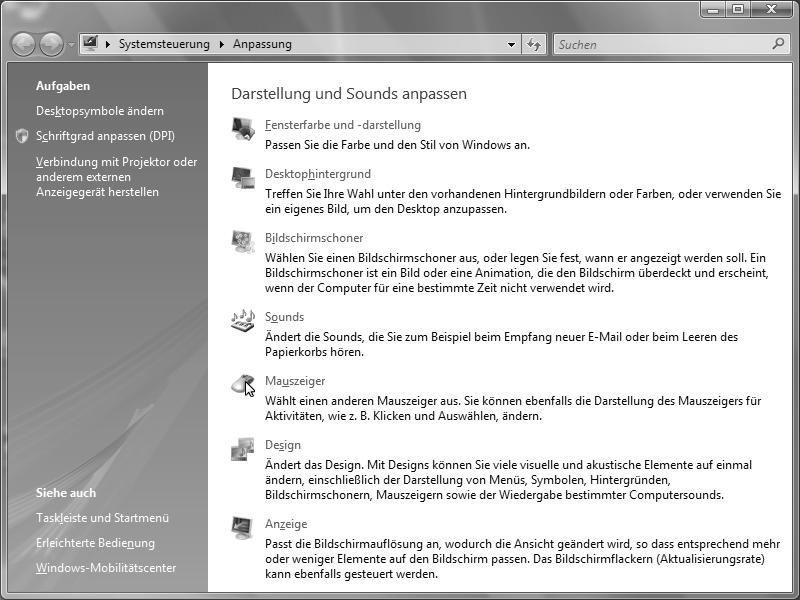 Inbetriebnahme Monitoreinstellungen unter Windows Vista Unter Windows Vista nehmen Sie Bildschirmeinstellungen im Windows-Programm Darstellung und Sounds anpassen vor.