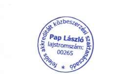 y) Jelen közbeszerzési eljárásban közreműködő felelős akkreditált közbeszerzési szaktanácsadó: Pap
