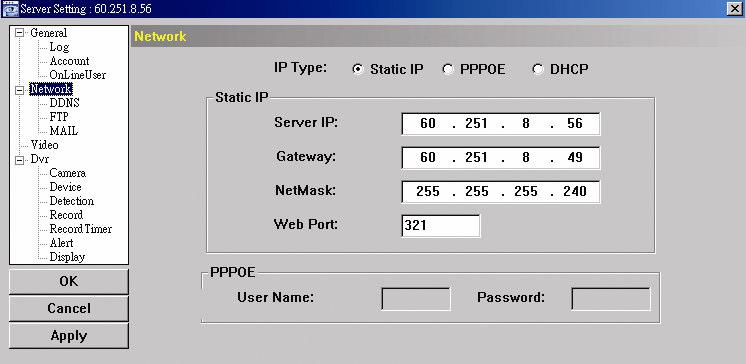 Network - Hálózat A menüpontban a Hálózati kaocsolattal összefügg paramétereket állíthatja be. Ennek segítségével csatlakoztathatja a DVR-t helyi hálózathoz vagy internethez.