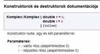 ! utomtikusn létrejön: meghívj z dttgok destr. opertor=(const X&) // értékdó operátor utomtikusn létrejön: meghívj z dttgok értékdó operátorát, h objektumok, egyébként bitenként másol.