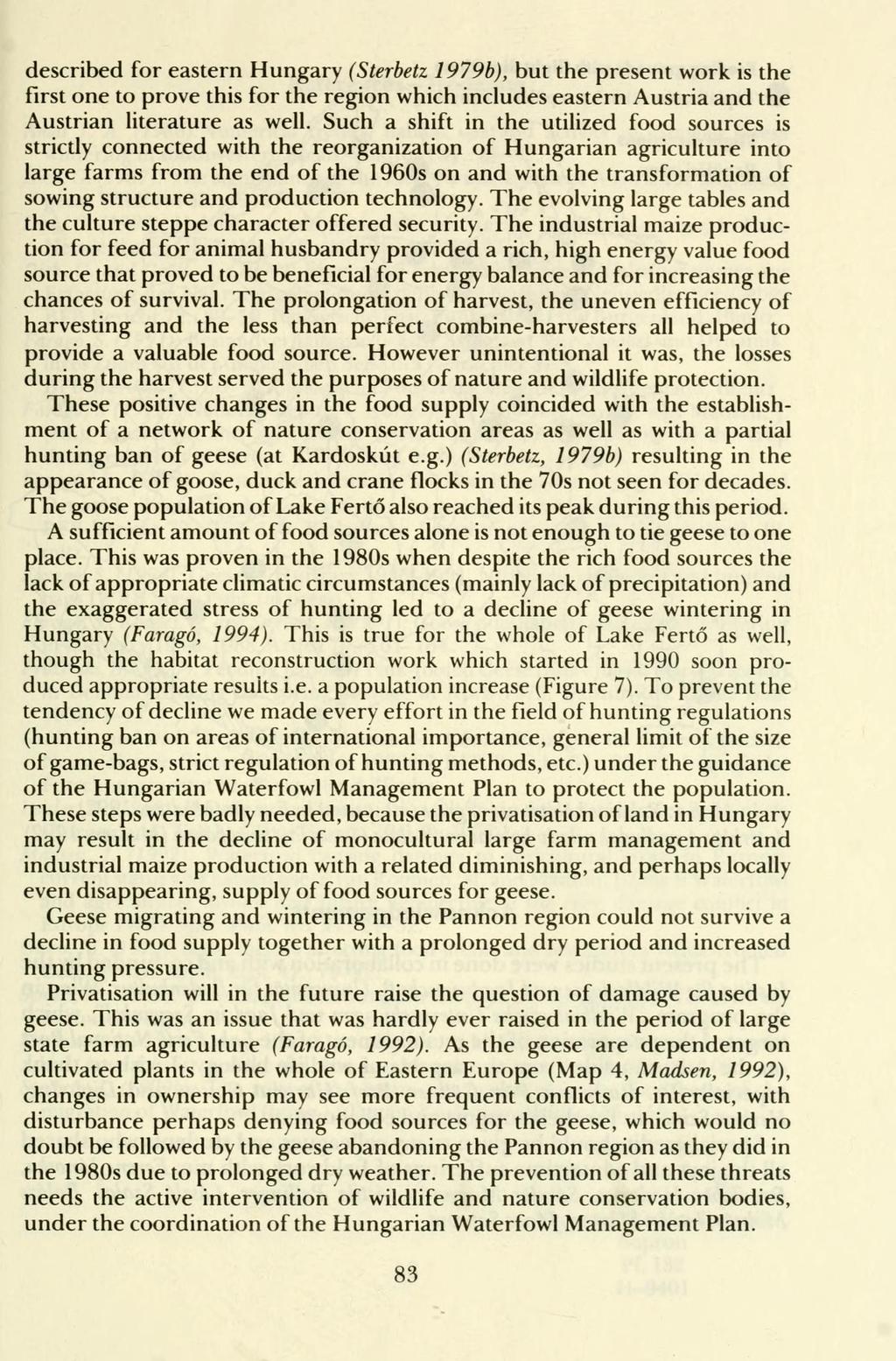 described for eastern Hungary (Sterbetz 1979b), but the present work is the first one to prove this for the region which includes eastern Austria and the Austrian literature as well.