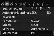 q A mérési mód módosításak A téma fényerőssége négyféle módszerrel (fénymérési móddal) mérhető. Általában kiértékelő mérés használata ajánlott.