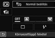 C Kreatív automatikus fényképezés <C> módban a következő funkciókat állíthatja be a fényképezéshez: (1) Extra effektusos felvétel, (2) Környezetfüggő felvétel, (3) Elmosódott háttér, (4)