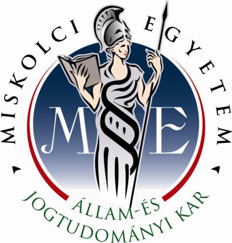 Miskolci Egyetem Állam- és Jogtudományi Kar Európai és Nemzetközi Jogi Intézet Nemzetközi Jogi Tanszék Az immunitás jogintézménye a nemzetközi