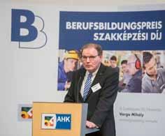 Dr. Dr. Manfred Peter Emmes, Gesandter der deutschen Botschaft in Budapest Weitere Informationen zum Berufsbildungspreis: www.berufsbildungspreis.