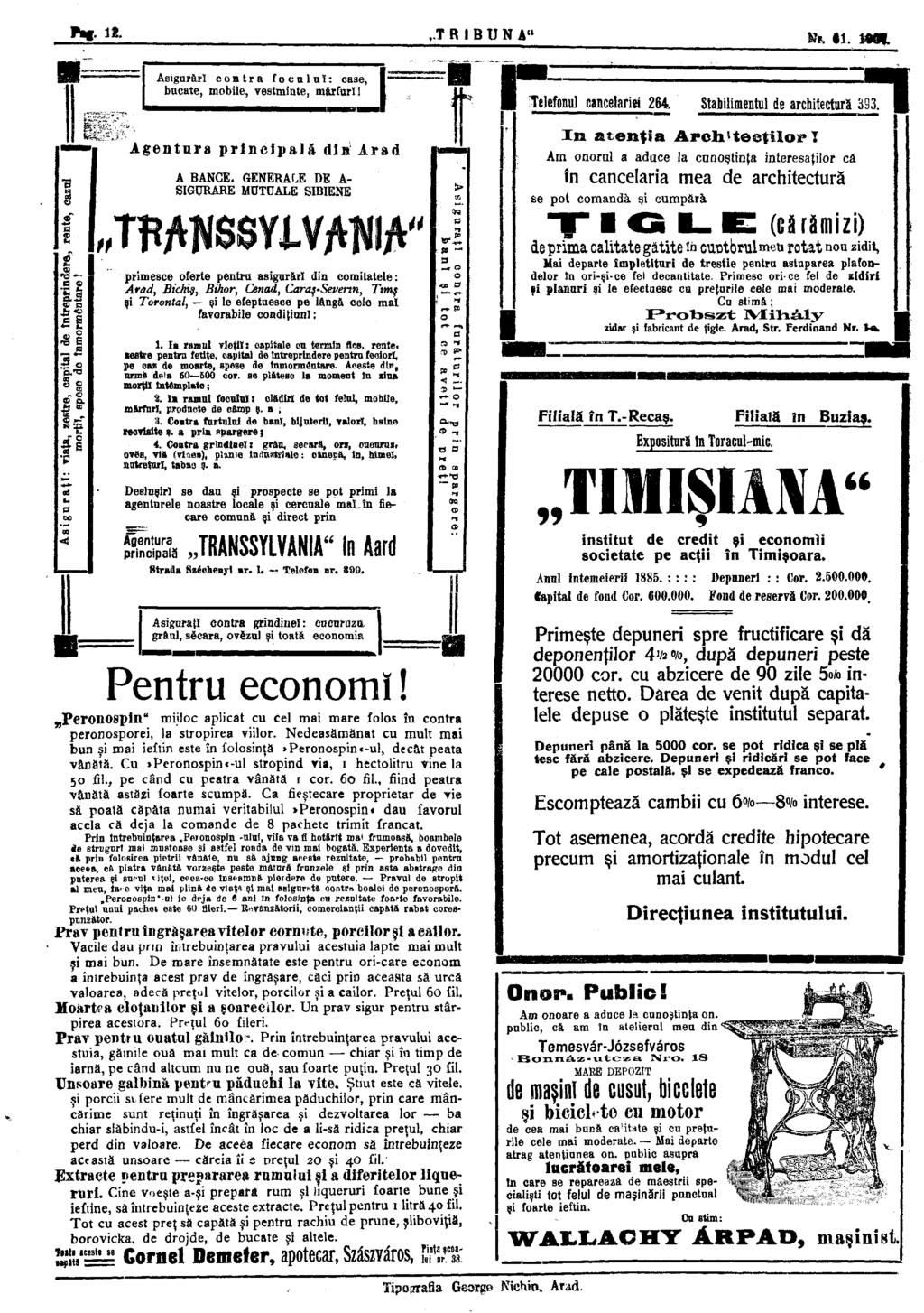 щ. lt. TRIBUN A" 11. Ш Asigurări contra focnluï: case, bucate, mobile, vestminte, mărfuri! J telefonul cancelariei 264 Stabilimentul de architecturâ 393 93.