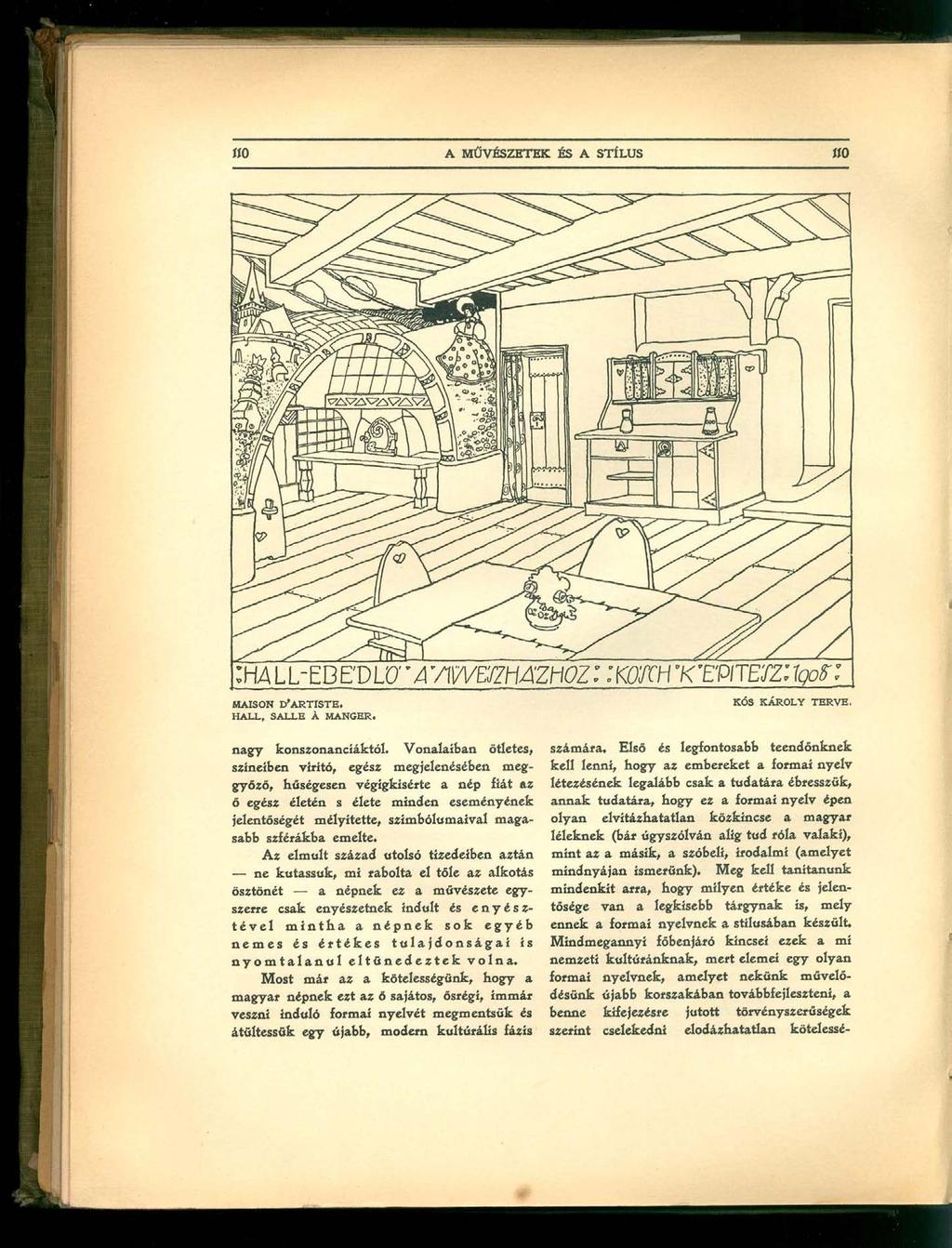 MAISON D'ARTÍSTE. HALL, SALLE A MANGER. nagy konszonancíáktól.