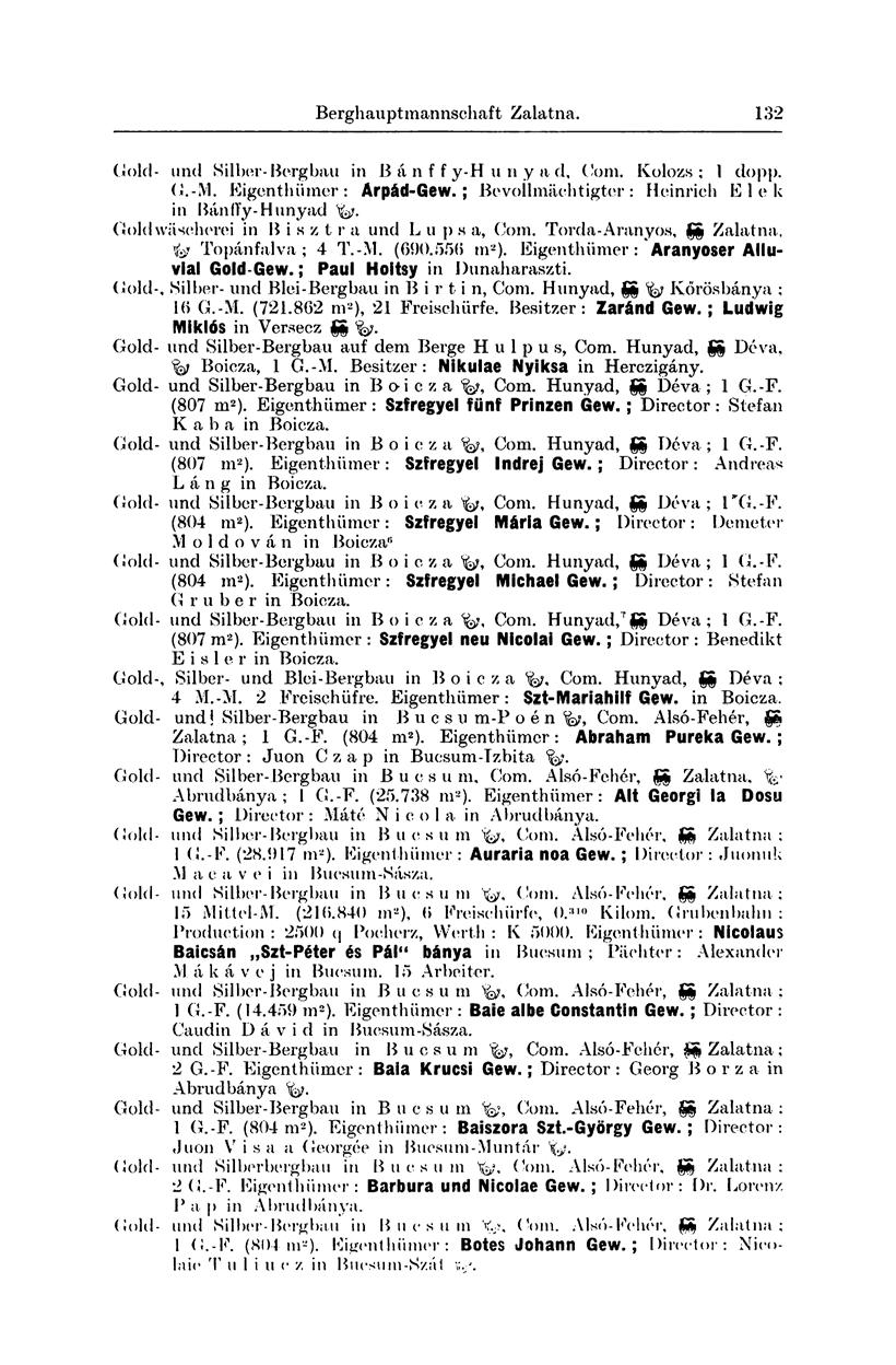 Berghauptmannschaft Zalatna. 117 Gold- und Silber-Berghau in B á n f f y-h u n y a d, Com. Kolozs; 1 dopp. (J.-M. Eigenthümer: Arpád-Gew. ; Bevollmächtigter: Heinrich Elek in Bán(Ty-Hunyad fa.