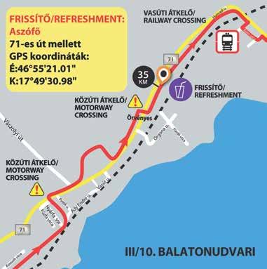 3. napi útvonaltérkép/3rd day maps Cél megközelítése autóval: -es útról Badacsony felől érkezve a jobbra a Zákonyi Ferenc utcára majd egyensen a Vitorlás térig arkolás: Hurray utcai fizetős