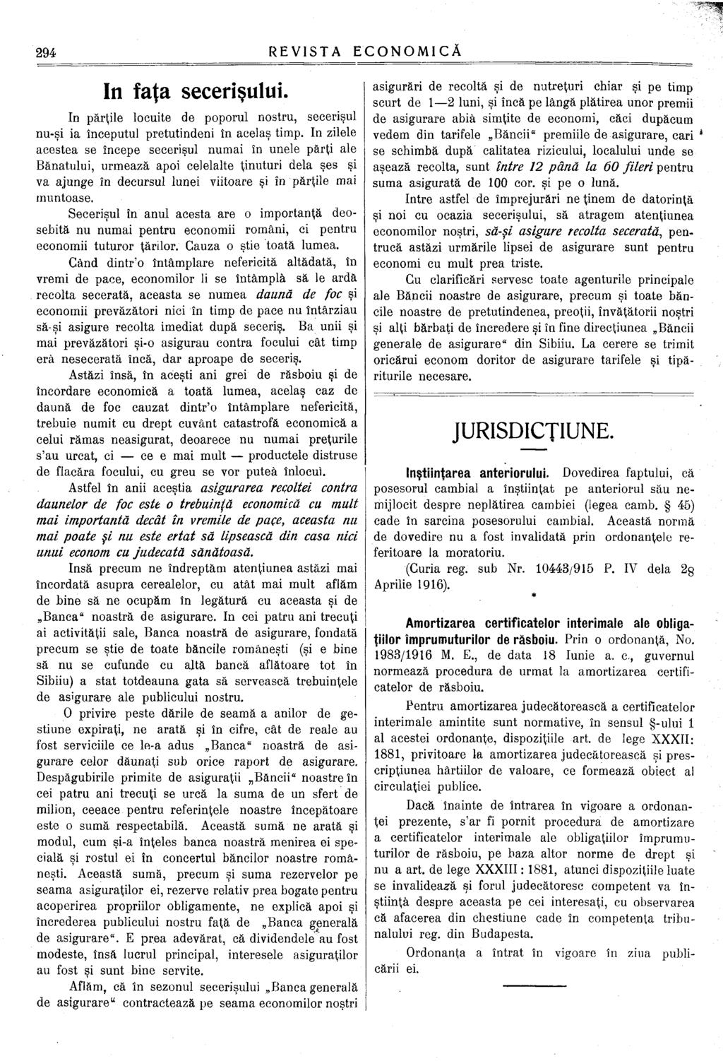 In faţa secerişului. In părţile locuite de poporul nostru, secerişul nu-şi ia începutul pretutindeni în acelaş timp.