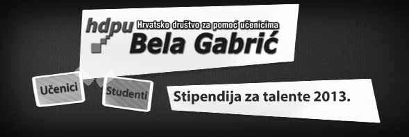 , ZavršEN NATječaj HDPU»BELA gabrić«četiri dobitnice stipendije za talente Hrvatsko društvo za pomoć učenicima»bela Gabrić«ove je godine po prvi puta raspisalo natječaj za talente.