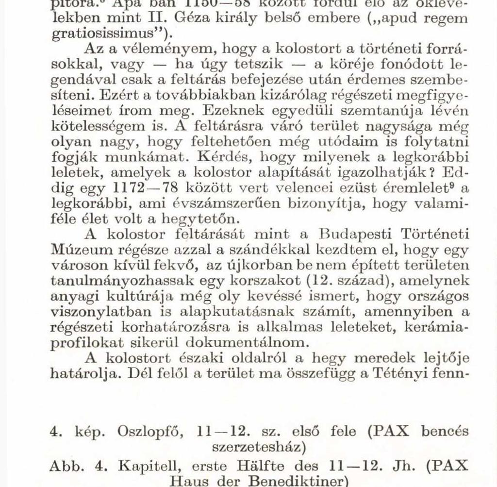 kőfaragási réteg (kis kőépület szintje); 8. sötétbarna tömör föld; I VIII. = szintek; К = kolostor (1, 2.