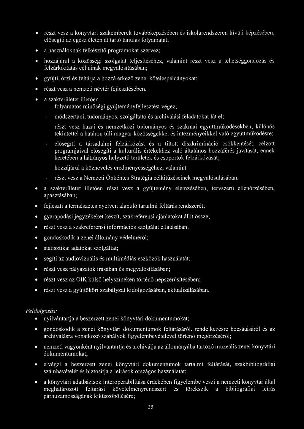 részt vesz a nemzeti névtér fejlesztésében.
