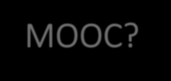 Nyitott kurzusok MOOC?