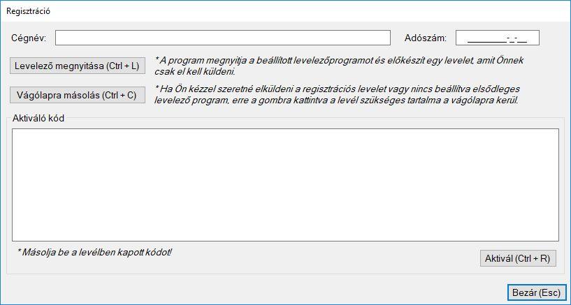 gyökerébe. Regisztráció A telepítés után a program FREE verziója indul el. Amennyiben megvásárolta a program STANDARD verzióját, a Regisztráció menüpontban tud hozzá aktiváló kódot igényelni.