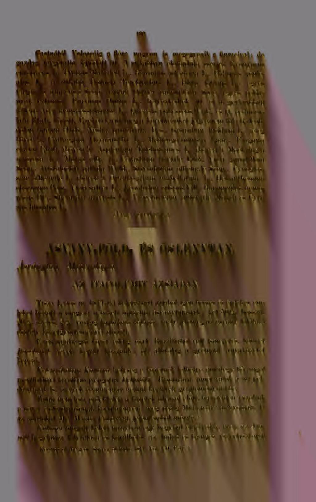 , helyezkedtek itt el a gyakrabban föllép Acer monspessulanum L., Quercus pubescenswilld. es Q. pedunculata Ehrh. között. Ezeken kívül még a következket jegyeztem föl : Galeobdolon luteum Huds.