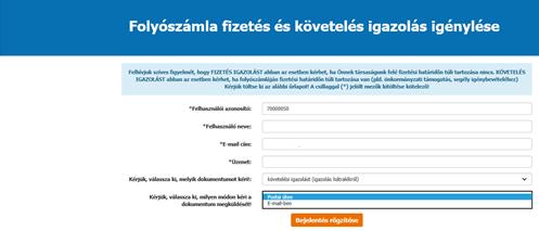 Kitöltést követően a Bejelentés rögzítés gombra kattintva tudja elküldeni bejelentését.