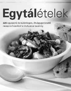 Ebből a fantasztikusan illusztrált könyv ből a legegyszerűbben elkészíthető pottyantós sütitől az igazán izgalmas és különleges browniekig sok mindent kínálhat családjának, vendé geinek.