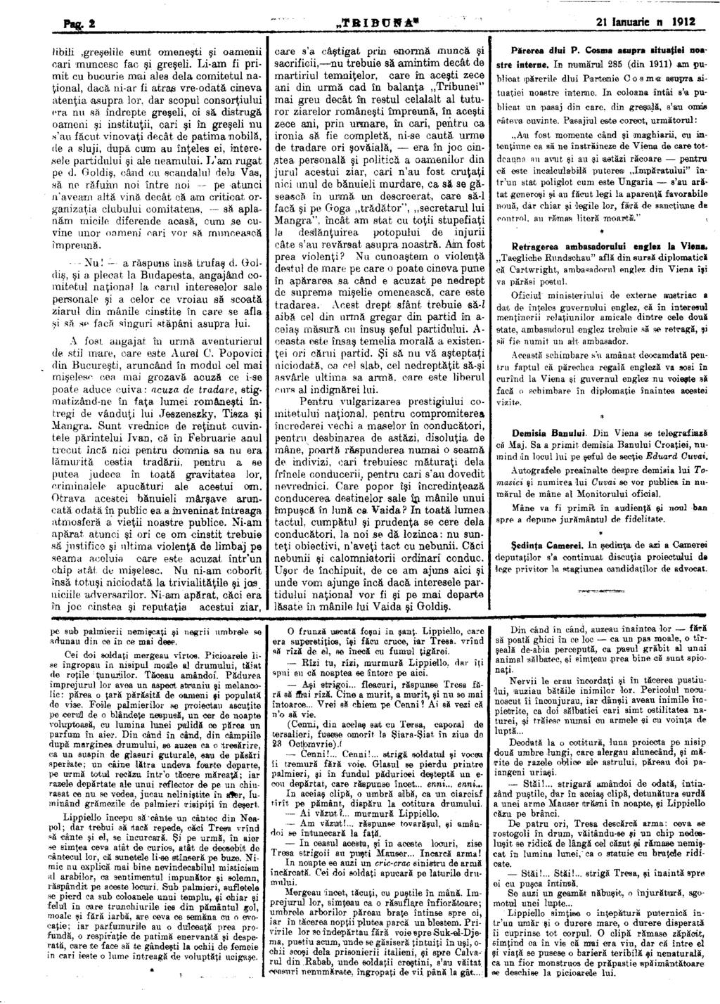 TBIBÜif A" 21 Ianuarie n 1912 libili,greşelile sunt omeneşti şi oamenii cari muncesc fac şi greşeli.