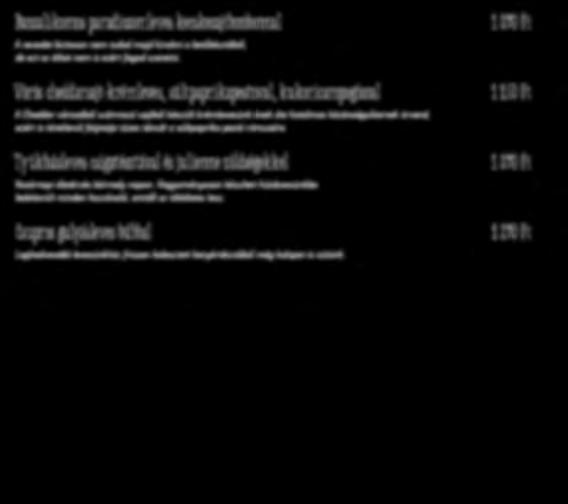 Levesek Bazsalikomos paradicsomleves kecskesajtbonbonnal A nevedet biztosan nem tudod majd kirakni a betűtésztából, de ezt az étket nem is ezért fogod szeretni.