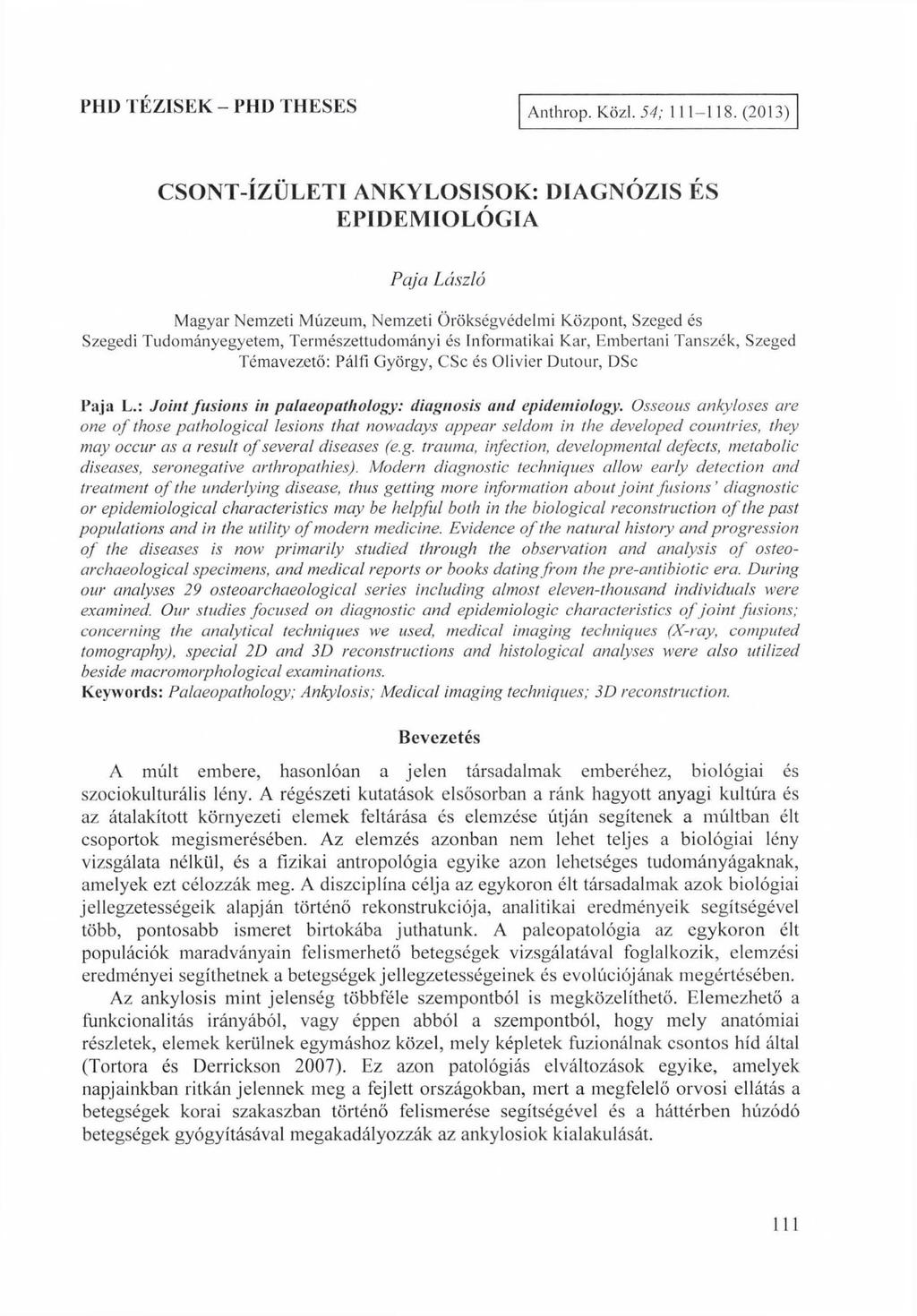 PHD TÉZISEK - PHD THESES Anthrop. Közi. 54; 111 118.