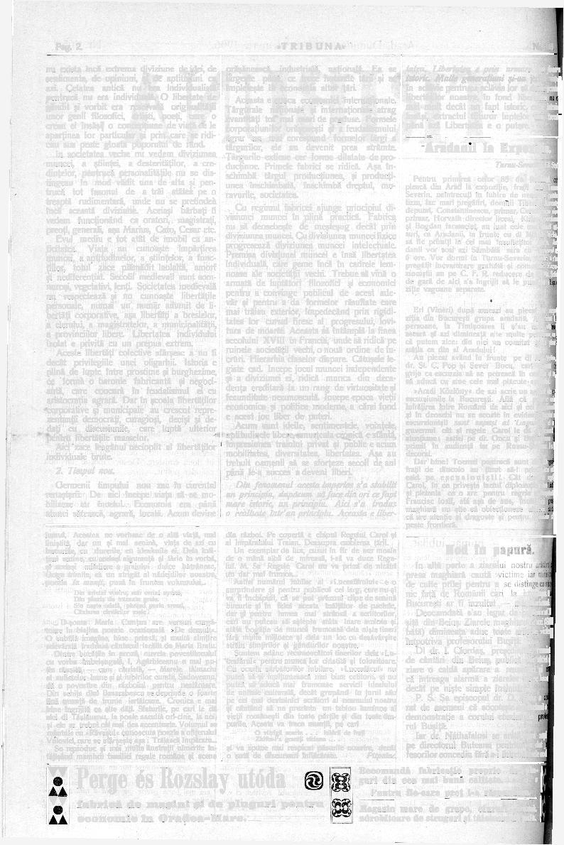 Pag. 2. «TRIBUNA» Nr. 165 nu exista încă extrema diviziune de idei, de sentimente, de opiniuni, şi de aptitudini ca azi. Cetatea antică nu era individualistă pentrucă nu era individuală.